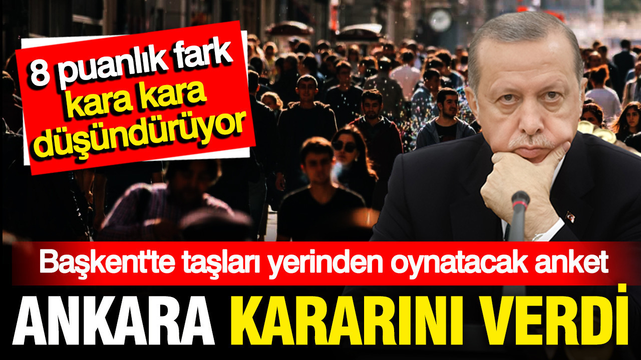 ankarada-taslari-yerinden-oynatacak-anket-8-puanlik-fark-kara-kara-dusunduruyor-Zv4xkp8M