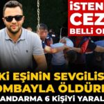 eski-esinin-sevgilisini-bombayla-oldurdu-5i-jandarma-6-kisiyi-yaraladi-istenen-ceza-belli-oldu-g5nZQkhf